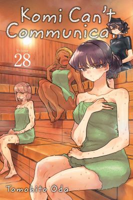 Komi Can't Communicate, Vol. 28
by Tomohito Oda