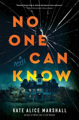 No One Can Know : A Novel
by Kate Alice Marshall