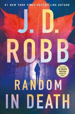 Random in Death : An Eve Dallas Novel
by J.D. Robb