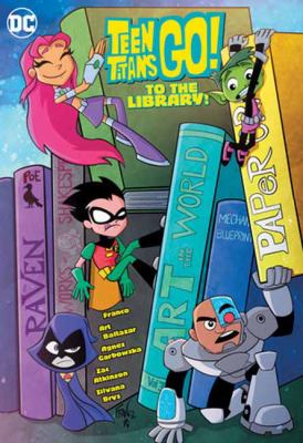 Teen Titans Go! To the Library!
by Franco