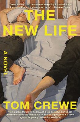 The New Life : A Novel
by Tom Crewe