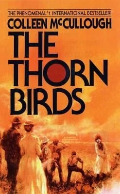The Thorn Birds
by Colleen McCullough