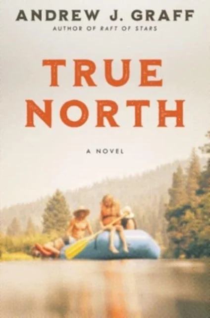 True North : A Novel
by Andrew J. Graff
