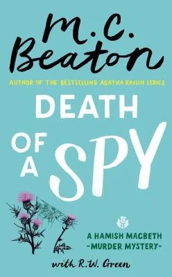 
Death of a Spy
by M.C. Beaton