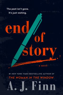 End of Story : A Novel
by A. J. Finn