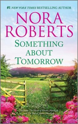 Something about Tomorrow
by Nora Roberts