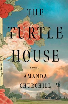 The Turtle House : A Novel
by Amanda Churchill
