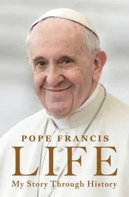 Life : My Story Through History
by Pope Pope Francis
