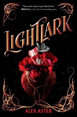 Lightlark (The Lightlark Saga Book 1)
by Alex Aster