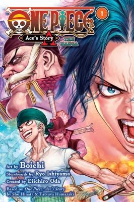 One Piece: Ace's Story--The Manga, Vol. 1
by Sho Hinata