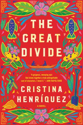 The Great Divide : A Novel
by Cristina Henriquez