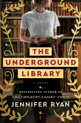 The Underground Library : A Novel
by Jennifer Ryan